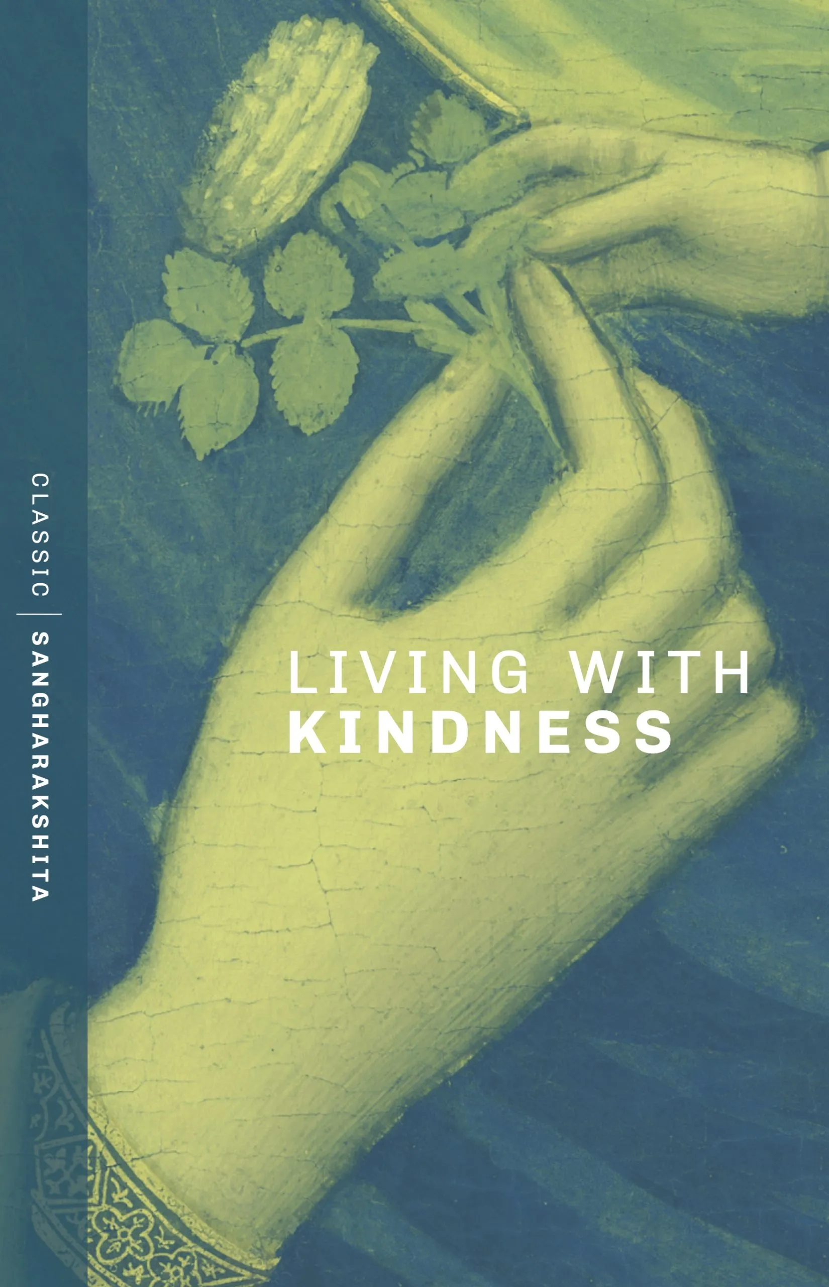 Living with Kindness